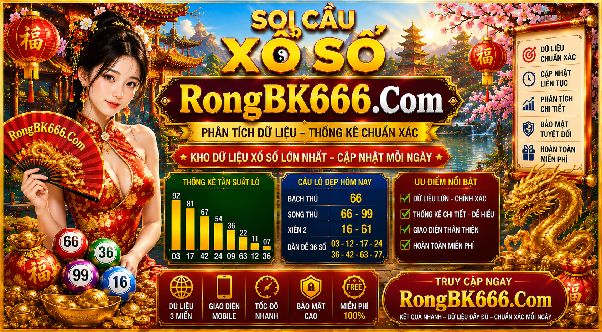 Cầu Bạch Kim 666 RongBK666.com – Khám Phá Kho Dữ Liệu Lịch Sử Qua Nhiều Kỳ Mở Thưởng