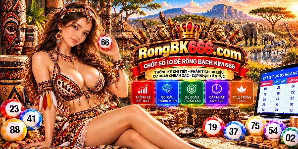 RongBK Rongbk666.com Và Hệ Thống Lưu Trữ Dữ Liệu Lịch Sử: Người Dùng Có Thể Khai Thác Gì?