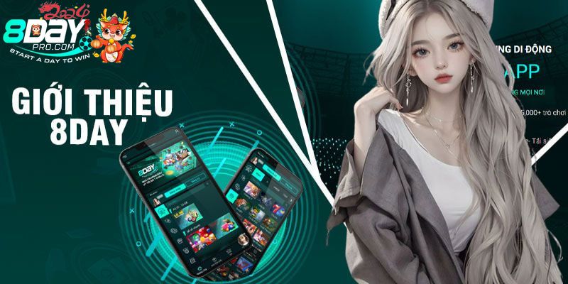 Tổng quan chi tiết về nhà cái 8DAY