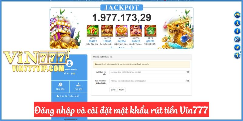 Cập nhật mật khẩu rút tiền Vin777