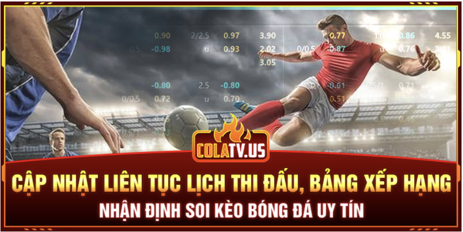 Tìm hiểu về colatv trực tiếp ngoại hạng Anh