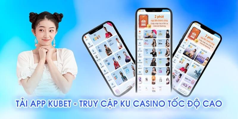 Các thông tin cần lưu ý khi tải Kubet