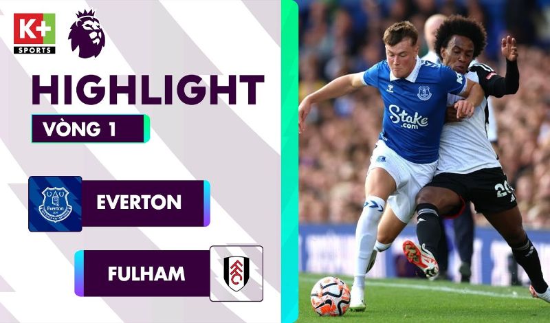 Phân tích phong độ thi đấu của Fulham và Everton